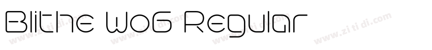 Blithe Wo5 Regular字体转换 Blithe Wo5 Regular字体转换